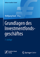 Grundlagen des Investmentfondsgeschäftes