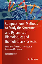 Computational Methods to Study the Structure and Dynamics of Biomolecules and Biomolecular Processes