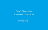 Tata's Discoveries