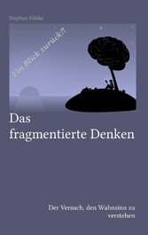 Das fragmentierte Denken