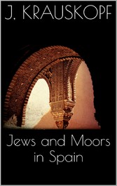 Jews and Moors in Spain