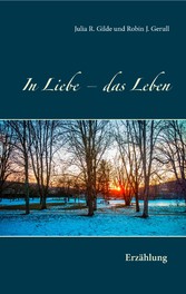 In Liebe - das Leben