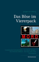 Das Böse im Viererpack