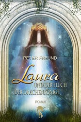 Laura und der Fluch der Drachenkönige