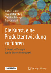 Die Kunst, eine Produktentwicklung zu führen