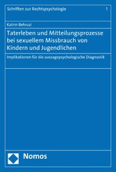 Taterleben und Mitteilungsprozesse bei sexuellem Missbrauch von Kindern und Jugendlichen