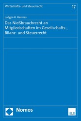 Das Nießbrauchrecht an Mitgliedschaften im Gesellschafts-, Bilanz- und Steuerrecht