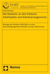 Die Rückkehr an den früheren Arbeitsplatz und Arbeitsarrangements