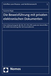 Die Beweisführung mit privaten elektronischen Dokumenten