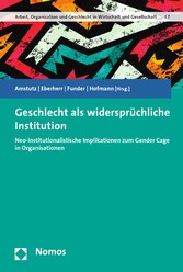 Geschlecht als widersprüchliche Institution