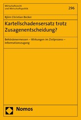 Kartellschadensersatz trotz Zusagenentscheidung?