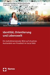 Identität, Orientierung und Lebenswelt