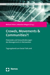 Crowds, Movements & Communities?!