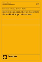 Modernisierung der Missbrauchsaufsicht für marktmächtige Unternehmen