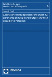 Gesetzliche Haftungsbeschränkungen für ehrenamtlich tätige und bürgerschaftlich engagierte Personen