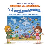 Sofia & Adélia à l&apos;Océanarium