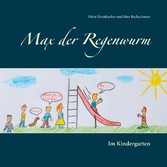 Max der Regenwurm