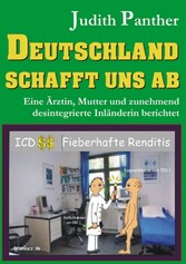 Deutschland schafft uns ab