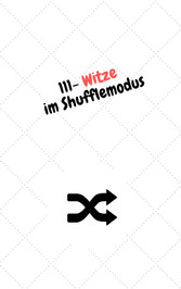 111 - Witze im Shufflemodus