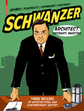 Schwanzer - Architect. Visionary. Maestro.