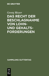 Das Recht der Beschlagnahme von Lohn- und Gehaltsforderungen