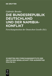 Die Bundesrepublik Deutschland und der Namibia-Konflikt