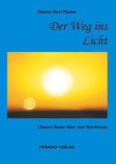 Der Weg ins Licht