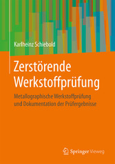 Zerstörende Werkstoffprüfung