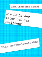 Die Rolle der Väter bei der Erziehung