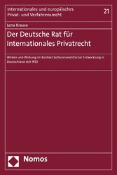 Der Deutsche Rat für Internationales Privatrecht