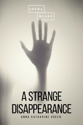 A Strange Disappearance