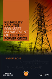 Reliability Analysis for Asset Management of Electric Power Grids