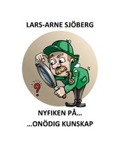 Nyfiken på onödig kunskap