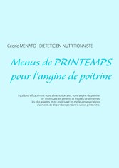 Menus de printemps pour l&apos;angine de poitrine