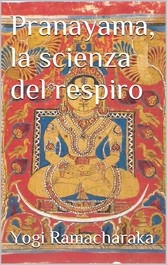 Pranayama, la scienza del respiro