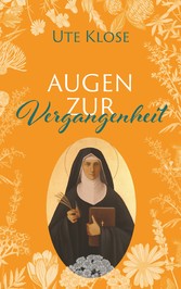 Augen zur Vergangenheit