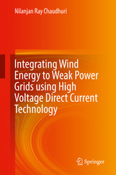 Integrating Wind Energy to Weak Power Grids using High Voltage Direct Current Technology