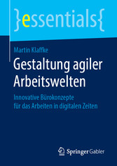 Gestaltung agiler Arbeitswelten