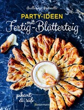 Party-Ideen mit Fertig-Blätterteig: Die besten Rezepte pikant und süß - schnell, lecker und einfach