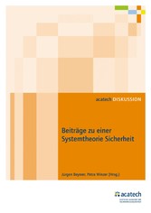 Beiträge zu einer Systemtheorie Sicherheit