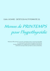 Menus de printemps pour l&apos;hypothyroïdie