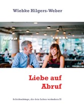 Liebe auf Abruf