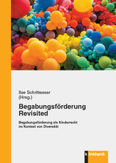 Begabungsförderung revisited