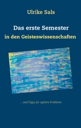 Das erste Semester in den Geisteswissenschaften