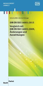 DIN EN ISO 14001:2015 - Vergleich mit DIN EN ISO 14001:2009, Änderungen und Auswirkungen