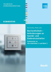 Barrierefreiheit - Anforderungen an Sanitär- und Elektroinstallation