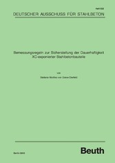 Bemessungsregeln zur Sicherstellung der Dauerhaftigkeit XC-exponierter Stahlbetonbauteile