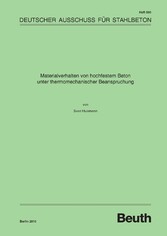 Materialverhalten von hochfestem Beton unter thermomechanischer Beanspruchung