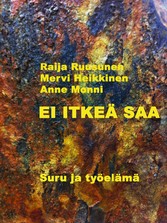 Ei itkeä saa