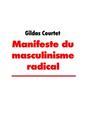 Manifeste du masculinisme radical